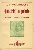 QUATTRINI A PALATE- ROMANZO UMORISTICO INGLESE
