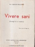 VIVERE SANI (CONSIGLI DI UN MEDICO)