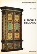 IL MOBILE FRIULANO- MOBILI REGIONALI ITALIANI