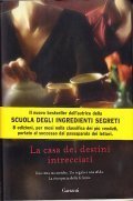 LA CASA DEI DESTINI INTRECCIATI- UNA CENA TRA AMICHE. UN …