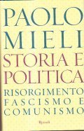 STORIA E POLITICA- RISORGIMENTO FASCISMO E COMUNISMO