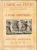 I FORI IMPERIALI- L'ARTE PER TUTTI