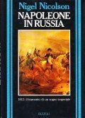 NAPOLEONE IN RUSSIA- 1812: IL TRAMONTO DI UN SOGNO IMPERIALE