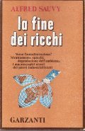 LA FINE DEI RICCHI