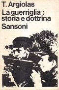 LA GUERRIGLIA: STORIA E DOTTRINA