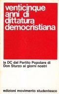 VENTICINQUE ANNI DI DITTATURA DEMOCRISTIANA- LA DC DAL PARTITO POPOLARE … | Immagine principale