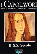 IL XX SECOLO- I CAPOLAVORI ENCICLOPEDIA DELLA PITTURA UNIVERSALE VOL. …