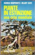 PIANTE IN ESTINZIONE- UNA CRISI MONDIALE