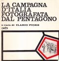 LA CAMPAGNA D'ITALIA FOTOGRAFATA DAL PENTAGONO- STORIA FOTOGRAFICA DEL NOSTRO …