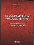 LA CONFRATERNITA' DELLA SS. TRINITA'- NEL CONTESTO DELLA VENEZIANITA' DI …