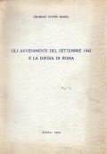 GLI AVVENIMENTI DEL SETTEMBRE 1943 E LA DIFESA DI ROMA | Immagine principale