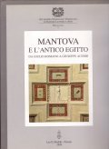MANTOVA E L' ANTICO EGITTO- DA GIULIO ROMANO A GIUSEPPE …