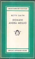 DOMANI ANDRA' MEGLIO- ROMANZO