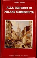 ALLA SCOPERTA DI MILANO SCONOSCIUTA