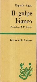 IL GOLPE BIANCO- PREFAZIONE DI D. BARTOLI