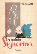 LA QUINTA SIGNORINA- ROMANZO