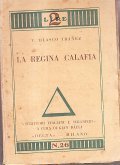 LA REGINA CALAFIA