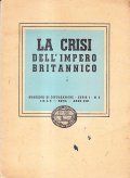 LA CRISI DELL'IMPERO BRITANNICO- QUADERNI DI DIVULGAZIONE SERIE I N. …