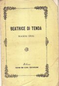 BEATRICE TENDA TRAGEDIA LIRICA