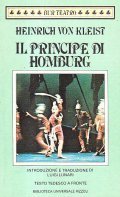 IL PRINCIPE DI HOMBURG- INTRODUZIONE E TRADUZIONE DI LUIGI LUNARI