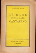 LE RANE QUELLA NOTTE CANTAVANO