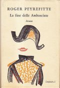 LA FINE DELLE AMBASCIATE- ROMANZO