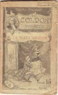 LA SERVA AMOROSA- COMMEDIA