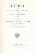 L'UOMO - VOLUM;E 1Â° SVILUPPO, FORMA E VITA DEL CORPO …
