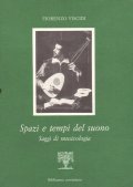 SPAZI E TEMPI DEL SUONO- SAGGI DI MUSICOLOGIA