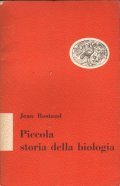 PICCOLA STORIA DELLA BIOLOGIA