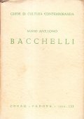BACCHELLI- GUIDE DI CULTURA CONTEMPORANEA