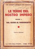 LE TERRE DEL NOSTRO IMPERO VOLUME I DAL GIUBA AL …