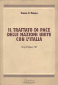 IL TRATTATO DI PACE DELLE NAZIONI UNITE CON L' ITALIA- …