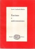 FASCISMO E ANTICOMUNISMO- APPUNTI E RICORDI 1935-1945