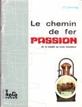 PASSION. LE CHEMIN DE FER DE LA REALITE AU TRAIN … | Immagine principale