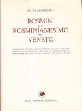 ROSMINI E IL ROSMINIANESIMO NEL VENETO- STUDI RELIGIOSI 1