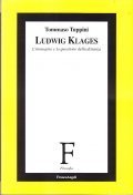 LUDWIG KLAGES - L' IMMAGINE E LA QUESTIONE DELLA DISTANZA