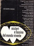 MISTERI E FASCINO DEL MONDO VIVENTE
