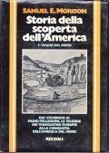 STORIA DELLA SCOPERTA DELL' AMERICA (2 VOLUMI)