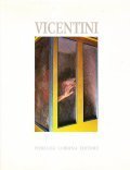 ENZO VICENTINI OPERE PLASTICHE DAL 1971- PRESENTAZIONE DI ROSSANA BOSSAGLIA