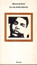LA VIA DELLA LIBERTA'