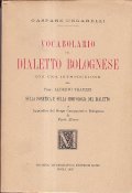 VOCABOLARIO DEL DIALETTO BOLOGNESE- CON UNA INTRODUZIONE DEL PROF. ALBERTO … | Immagine principale