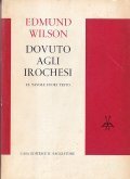 DOVUTO AGLI IROCHESI- CON UN SAGGIO DI JOSEPH MITCHELL