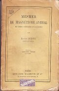MESMER LE MAGNETISME ANIMAL LES TABLES TOURNANTES ET LES ESPRITS