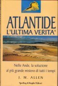 ATLANTIDE L' ULTIMA VERITA'- NELLE ANDE, LA SOLUZIONE AL PIU' …