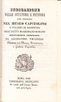 INDICAZIONE DELLE SCULTURE E PITTURE CHE ESISTONO NEL MUSEO CAPITOLINO …