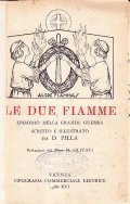 LE DUE FIAMME - EPISODIO DELLA GRANDE GUERRA SCRITTO E …