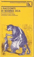 I RACCONTI DI MAMMA OCA- LE FAVOLE DI PERRAULT