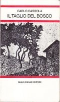 IL TAGLIO DEL BOSCO- PRESENTAZIONE E NOTE DELL'AUTORE