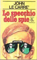 LO SPECCHIO DELLE SPIE- ROMANZO
